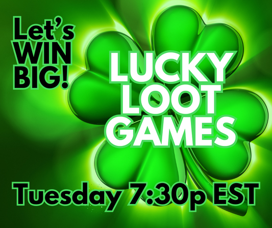 LUCKY LOOT Games ~ Tuesday 12/9 at 7:30pm EST